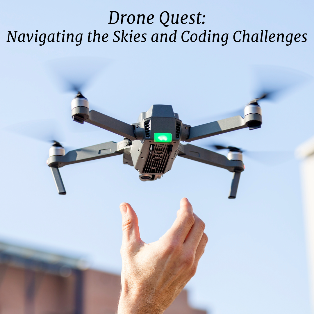 Learn to ode and solve challenges with Drones