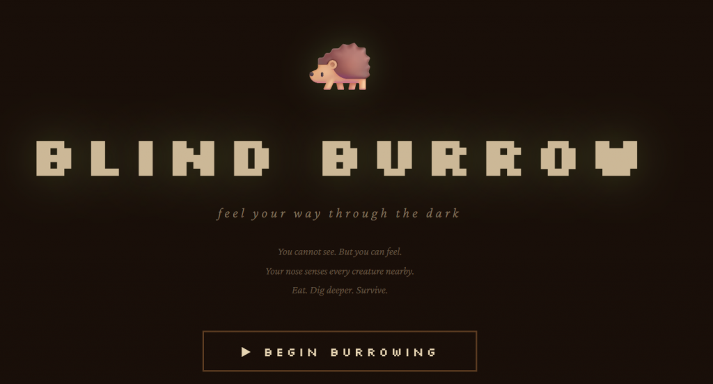 A mole uses its animal sense in a video game.